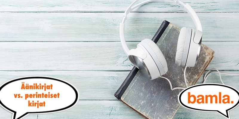Äänikirjat vs. perinteiset kirjat - kumpi sopii sinulle paremmin?